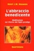 L'abbraccio benedicente. Meditazione sul ritorno del figlio prodigo (Paperback)