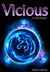 Vicious (Vivid, #2)