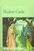 Shadow Castle (Hardcover)