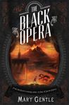 Black Opera by Mary Gentle Black Opera by Mary Gentle