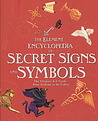 Element Encyclopedia Of Secret Signs And Symbols The Ultimate... by Adele Nozedar Element Encyclopedia Of Secret Signs And Symbols The Ultimate... by Adele Nozedar