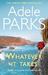 Whatever It Takes by Adele Parks Whatever It Takes by Adele Parks