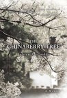 The Chinaberry Tree by Lauren  Alexander