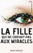 La fille qui ne croyait pas aux miracles (Paperback)