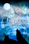 Changed (Marked Duology, #2) Changed (Marked Duology, #2)