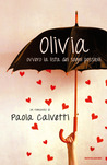 Olivia: Ovvero la lista dei sogni possibili Olivia: Ovvero la lista dei sogni possibili