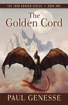 The Golden Cord (The Iron Dragon, #1) The Golden Cord (The Iron Dragon, #1)