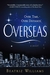Overseas (Kindle Edition)