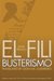 El Filibusterismo (Paperback)