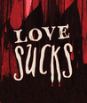Love Sucks