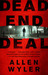 Dead End Deal  (Paperback)