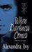 When Darkness Comes by Alexandra Ivy