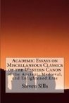 Academic Essays on Miscellaneous Classics of the Western Canon