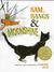 Sam, Bangs & Moonshine (Hardcover)