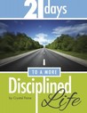 21 Days to a More Disciplined Life