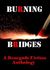 Burning Bridges: A Renegade...