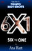 Naughty Hot Shots - Six to One by Ana Hart