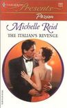 The Italian's Revenge by Michelle Reid