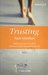 Trusting Your Intuition: Rediscover Your True Self to Achieve a Richer, More Rewarding Life