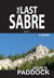 The Last Sabre by James R. Paddock The Last Sabre by James R. Paddock