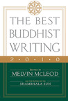 The Best Buddhist Writing 2010