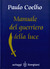 Manuale del guerriero della luce (Paperback)