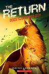 The Return (Dogs of the Drowned City, #3) The Return (Dogs of the Drowned City, #3)