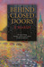 Behind Closed Doors