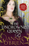 The Uncrowned Queen The Uncrowned Queen