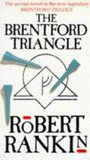 The Brentford Triangle by Robert Rankin