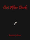 Out After Dark
