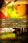 Baby Kisses (Romance on the Ranch Series #3)