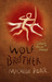 Wolf Brother (Chronicles of Ancient Darkness, #1)