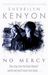 No Mercy (Dark-Hunter, #15; Were-Hunter, #7)
