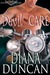 Devil May Care by Diana Duncan Devil May Care by Diana Duncan