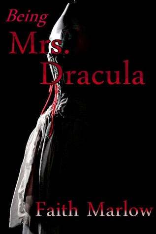 Being Mrs. Dracula
