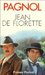 L'eau Des Collines, Tome 1:  Jean De Florette