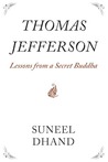 Thomas Jefferson by Suneel Dhand