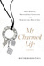 My Charmed Life: ...
