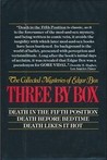 Three by Box: The Complete Mysteries of Edgar Box Three by Box: The Complete Mysteries of Edgar Box