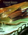 Crossed Genres Issue 21: Invasion Crossed Genres Issue 21: Invasion