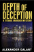 Depth of Deception