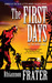 The First Days (As the World Dies, #1)