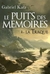 La Traque (Le Puits des Mémoires, #1)