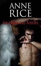 La hora del ángel (The Songs of the Seraphim #1)