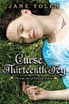 Curse of the Thirteenth Fey by Jane Yolen