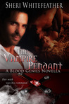 The Vampire Pendant  