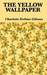 The Yellow Wallpaper (Paperback)