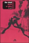 The Clash. Death or Glory