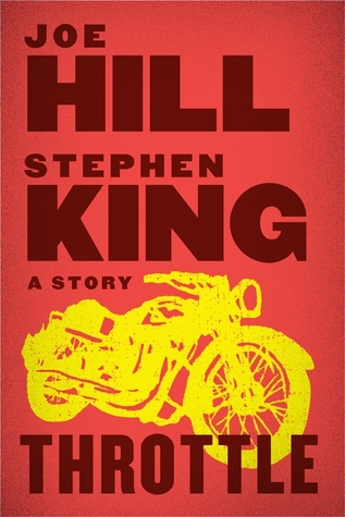 Throttle by Joe Hill Throttle by Joe Hill